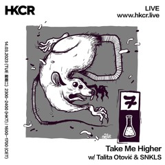 Take Me Higher_Talita Otović & SNKLS - 14/03/2023