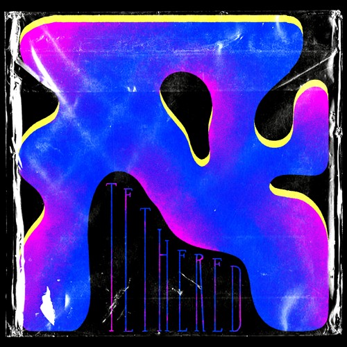 Tethered (Radio Edit)