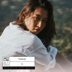| THREAD | w/ Yi | E4