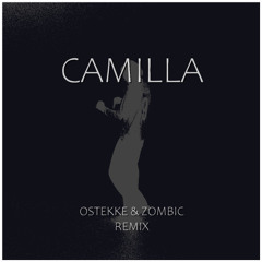 Camilla - YUNG SAINT PAUL (Zombic & OsTEKKe)