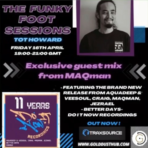 The Funky Foot Sessions 48 - 16 - 04 - 21 - Guest Mix From MAQman