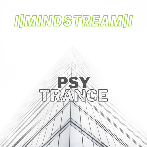 I|MindStream|I - Psytrance