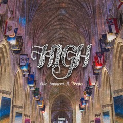 High Like Banners ft. Fredo (Prod. by Rico)