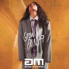 Alessia Cara - Growing Pains (Andy Manning Remix)