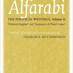 ⚡PDF ❤ The Political Writings: 'Political Regime' and 'Summary of Plato's Laws'