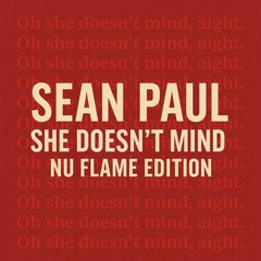 She Doesn't Mind | NU FLAME Edit (Prev) Start from 01:00)