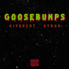 Givenchy x 6two6 - GOOSEBUMPS .mp3