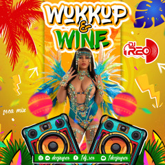Wukkup & Wine (2025 Soca - DJ REO)