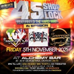 Luv Injection/ Sovereign Syndicate/ Lord Gellys 11/21 (45 Shop Lock)