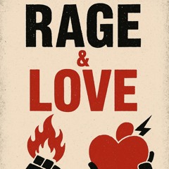 Rage & Love (We-You-Me)