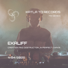 Katla To Mix Series #01 ╫ Ekaliff