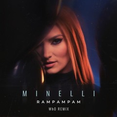 Minelli - Ram Pam Pam (Wh0 Festival Remix)