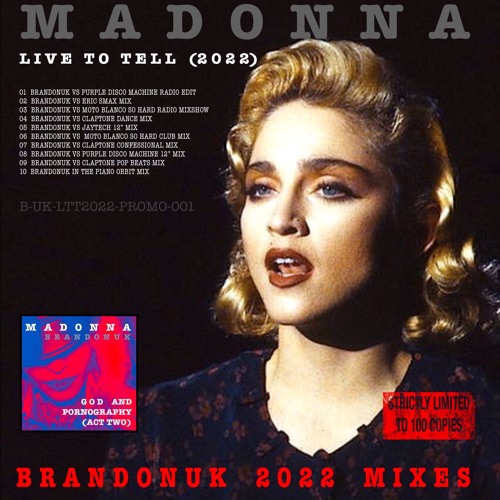 Madonna - Live To Tell (BrandonUK Vs Moto Blanco So Hard Radio Mixshow) LQ