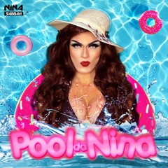 DJ Nina Sabbah - Pool da Nina - Concept Set