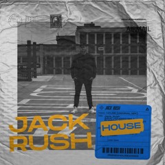 Jack Rush - House (Original Mix)