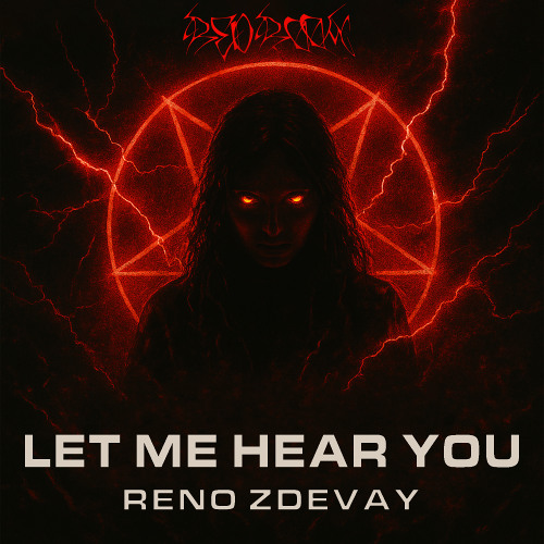Reno Zdevay - Let Me Hear You [FREE DOWNLOAD]