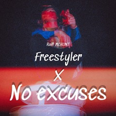 Freestyler X No Excuses mashup
