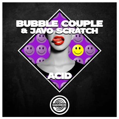 Bubble Couple & Javo Scratch - Acid "GUA045"