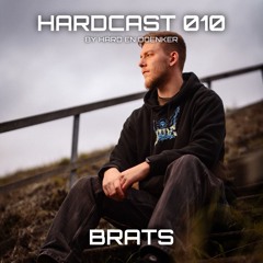 HARDCAST 010 - BRATS