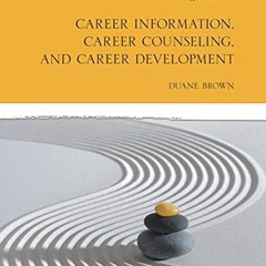 [GET] [EBOOK EPUB KINDLE PDF] Career Information, Career Counseling and Career Develo