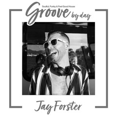 Groove By Day 007 by Jay Forster