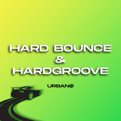 HARD BOUNCE & HARDGROOVE SET - URBANØ