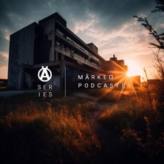 Märked Podcast Series - All Recordings