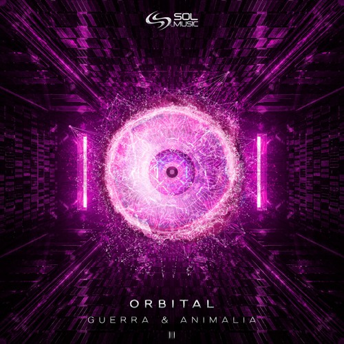 Animalia & Guerra - Orbital (Original Mix)