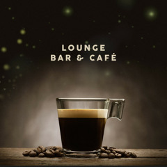 Lounge (Bar & Café)