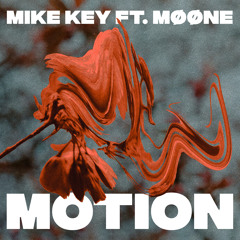 Motion (feat. MØØNE)
