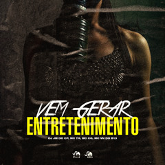 Vem Gerar Entretenimento - Mc TH, Mc Cg & Mc Vn do B13 ( DJ JM DO CP)
