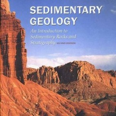 READ [EBOOK EPUB KINDLE PDF] Sedimentary Geology by  Donald R. Prothero &  Fred Schwa