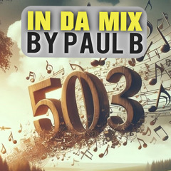 Paul B - INDAMIX 503 - 04-04-25