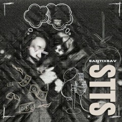 Sav x Santi - STTS (Official Audio)