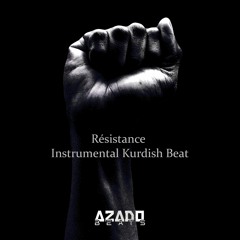 Resistance - Instrumental Kurdish Beat