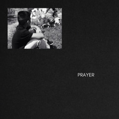 Prayer (prod. Jammy x Triazo)