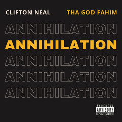 Annihilation Reoccurring (feat. Tha God Fahim)