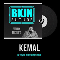 KEMAL x BKJN Future | Release Mix