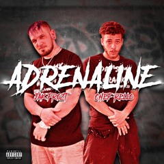 Adrenaline - ChefRello & JakFrozt