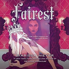 🍪[DOWNLOAD] Free Fairest: The Lunar Chronicles - Levana's Story 🍪