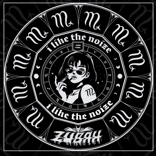 Zubah - I Like The Noize