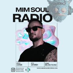 MimSoul Radio Dayereh #09 - Lava6ix