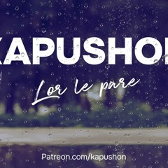 Kapushon - Lor le pare