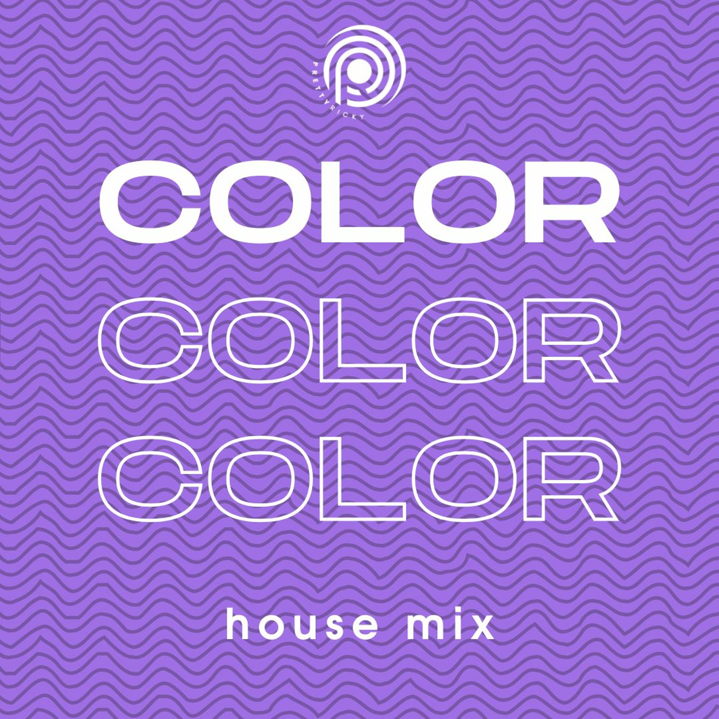 COLOR {house mixes} Podcast