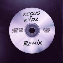 Alan Walker, Dash Berlin & Vikkstar - Better Off (Regus & Kydz Remix)