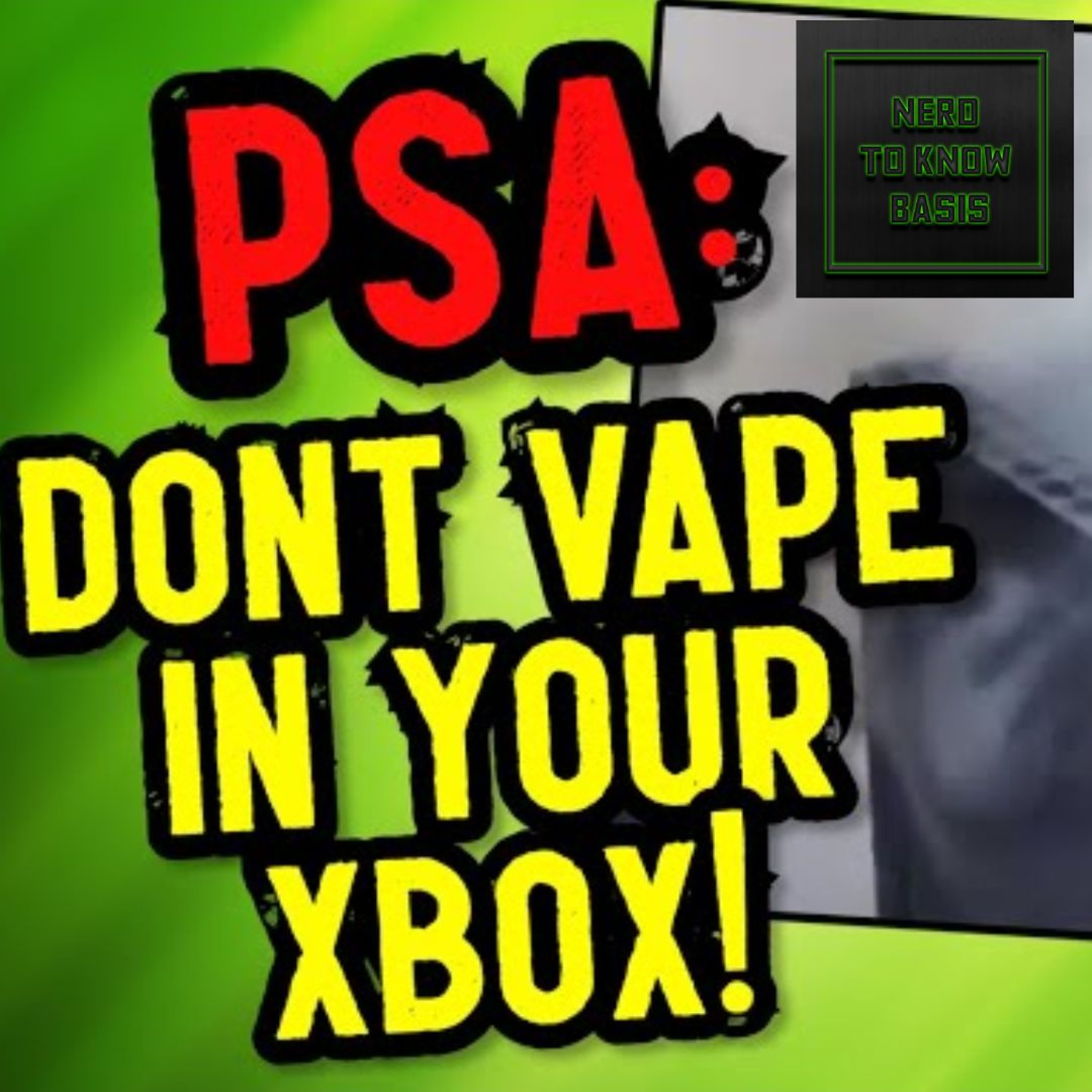 Nerd To Know Basis #85 🤓: Breastplate Gate & Why You Shouldn't Vape Into Your Xbox episode artwork