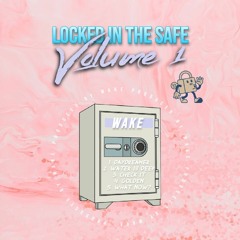 Locked In The Safe - Volume 1