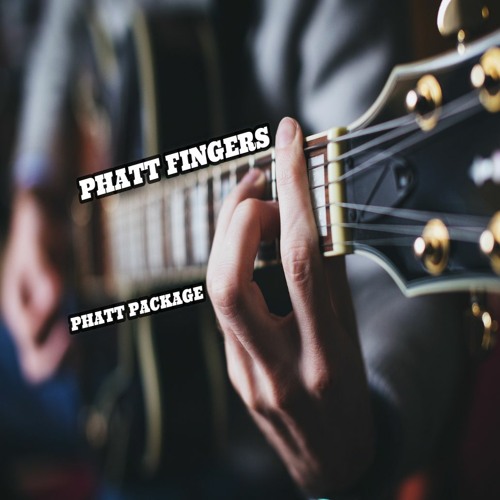 Phatt Fingers
