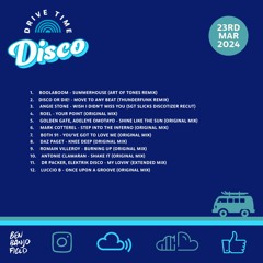 Drive Time Disco - 23rd March 2024