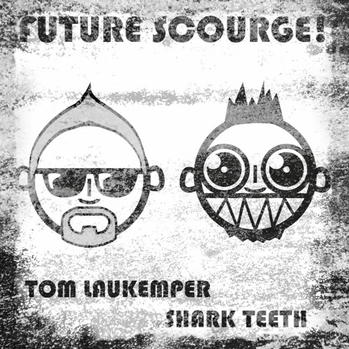 Future Scourge! & Shark Teeth - "We Are"